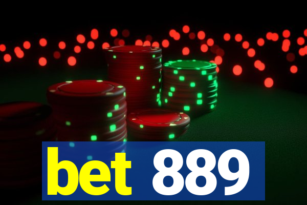 bet 889